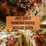 Melt-in-Your-Mouth Garlic Parmesan Chicken Meatloaf Recipe