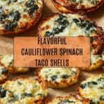 Cauliflower Spinach Taco Shells Recipe