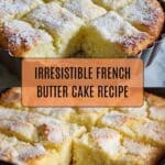 French Butter Cake Recipe