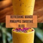 Tropical Mango Pineapple Smoothie Recipe