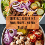 Burger in a Bowl Recipe