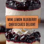 Juicy Mini Lemon Blueberry Cheesecakes Recipe