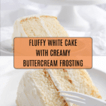 White Cake Recipe