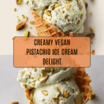 The Best Vegan Pistachio Ice Cream Recipe