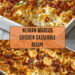 Neiman Marcus Chicken Casserole Recipe