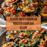 Mediterranean Roasted Eggplant Recipe