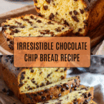 Chocolate Chip Bread Recipe