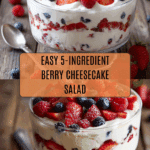 Summer Berry Cheesecake Salad (5 Ingredient Recipe)