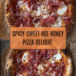 Hot Honey Pizza Recipe