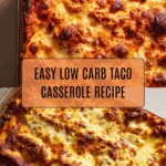 Low Carb Taco Casserole Recipe