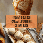 Bourbon Caramel Peach Ice Cream Recipe