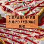 Strawberry Pop Tart Slab Pie Recipe