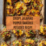 Jalapeno Popper Smashed Potatoes Recipe