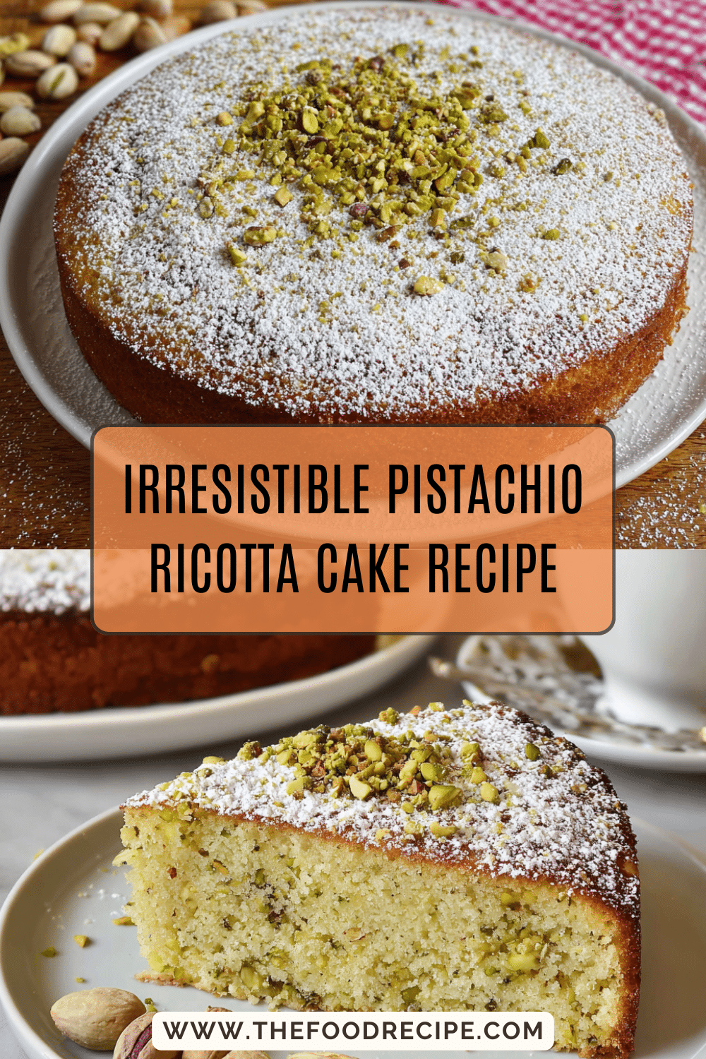 Pistacho Ricotta Cake Pistachio Ricotta Cake Recipe - Moist & Nutty Delight