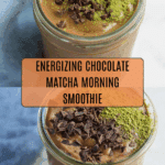 Chocolate Matcha Smoothie Recipe