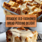 Grandma’s Old-Fashioned Bread Pudding Recipe