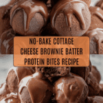 No-Bake Cottage Cheese Brownie Batter Protein Bites Recipe