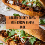 Loaded Chicken Torta Recipe