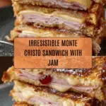 Monte Cristo Sandwich Recipe