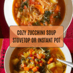 Zucchini Soup (Stovetop and Instant Pot) Recipe