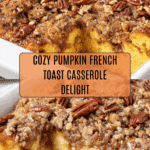 Pumpkin French Toast Casserole Recipe