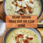 Clean Eating Creamy Zucchini Potato Soup Recipe