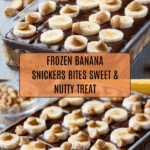 Low Calorie Frozen Banana Snickers Recipe