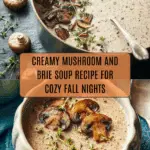 Mushroom and Brie Soup Recipe