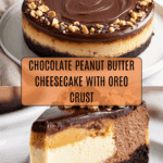 Chocolate Peanut Butter Cheesecake Recipe