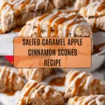 Salted Caramel Apple Cinnamon Scones Recipe