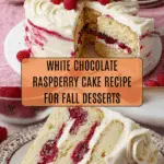 White Chocolate Raspberry Cake Recipe