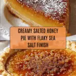 Salted Honey Pie: A Perfect Blend of Sweet and Salty Recipe