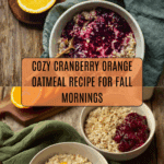 Festive Cranberry Orange Oatmeal Recipe