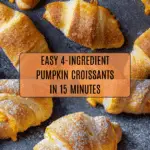 10 Minute Pumpkin Croissants (4 Ingredients) Recipe