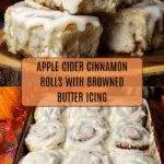 Apple Cider Cinnamon Rolls with Browned Butter Icing Recipe