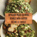 Spinach Pesto Butter Bean Lentil Quinoa Bowls Recipe