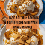 My Southern Bananas Foster Recipe